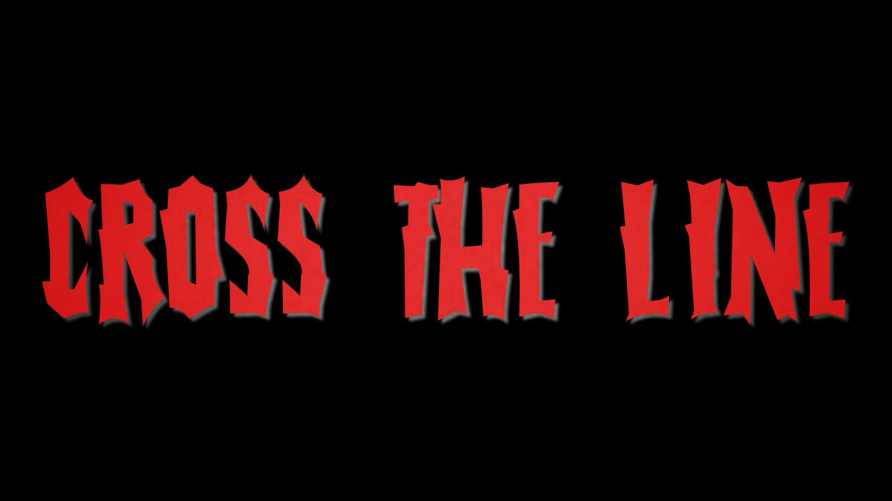 Outro: Cross the Line постер