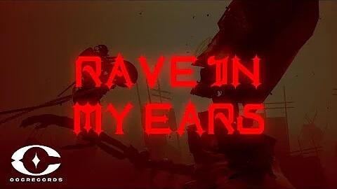Rave In My Ears постер
